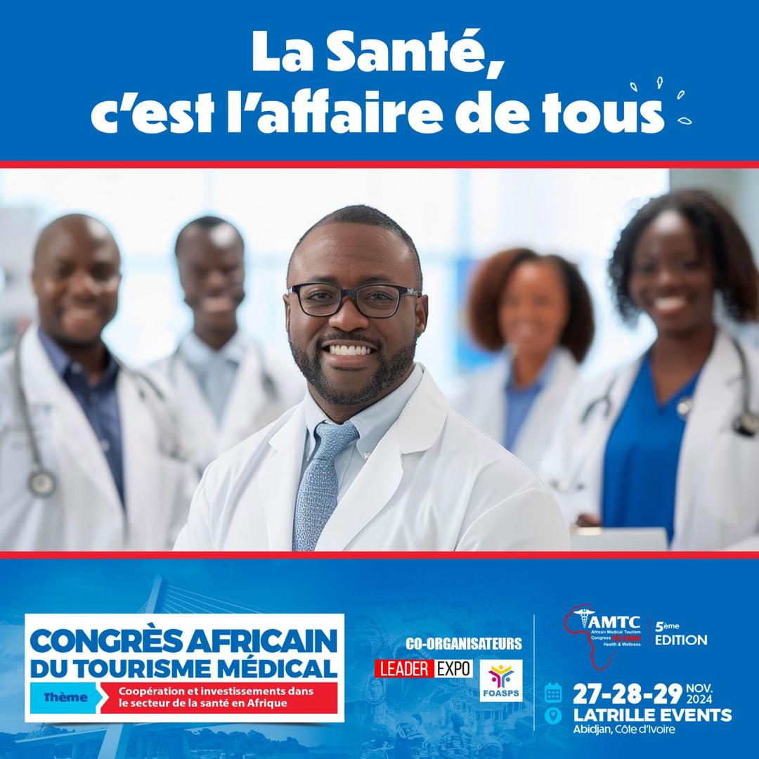 Rejoignez le Congrès Africain du Tourisme Médical 2024 !